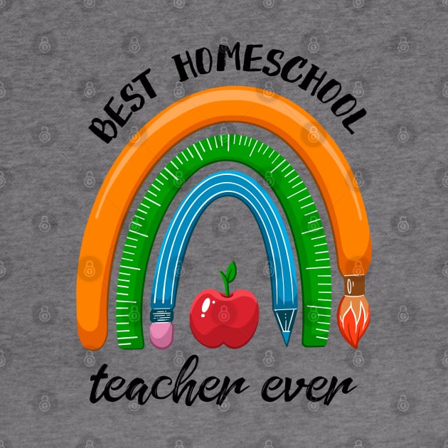 Best Homeschool Teacher Ever by Neon Deisy